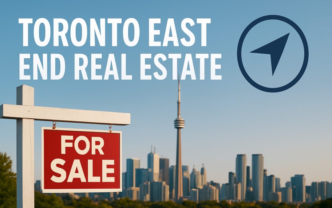 7 Hot Toronto East End Real Estate Finds for 2025