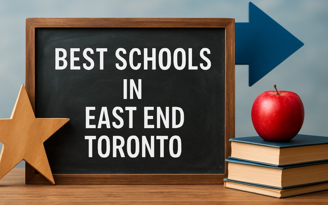 Top 9 Best Schools in East End Toronto for 2025 Families